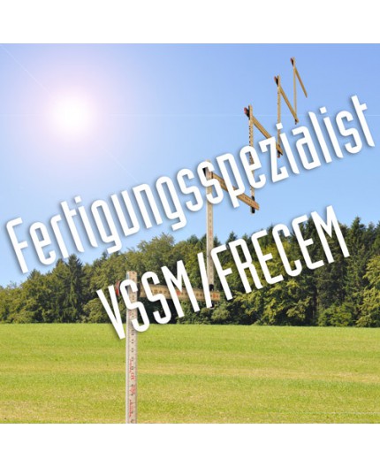 Fertigungsspezialist/in Weiterbildungssystem VSSM/FRECEM