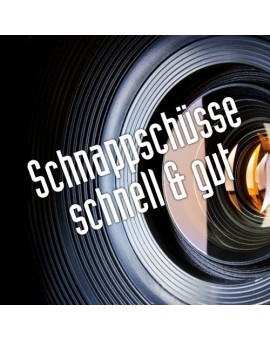 Foto Schnappschüsse - schnell & gut - Praxiskurs