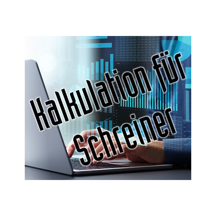 Kalkulation für Schreiner